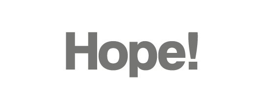 Hope!